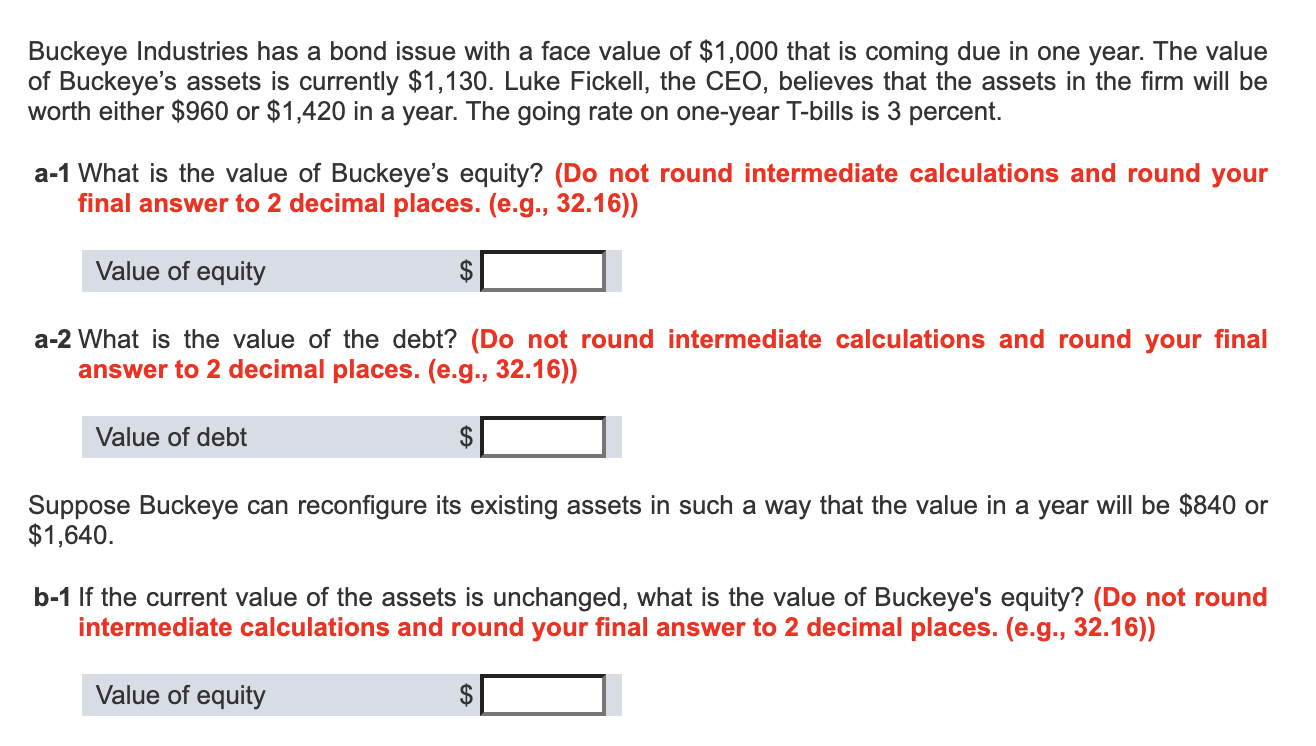 Buckeye Industries has a bond issue with a face value of