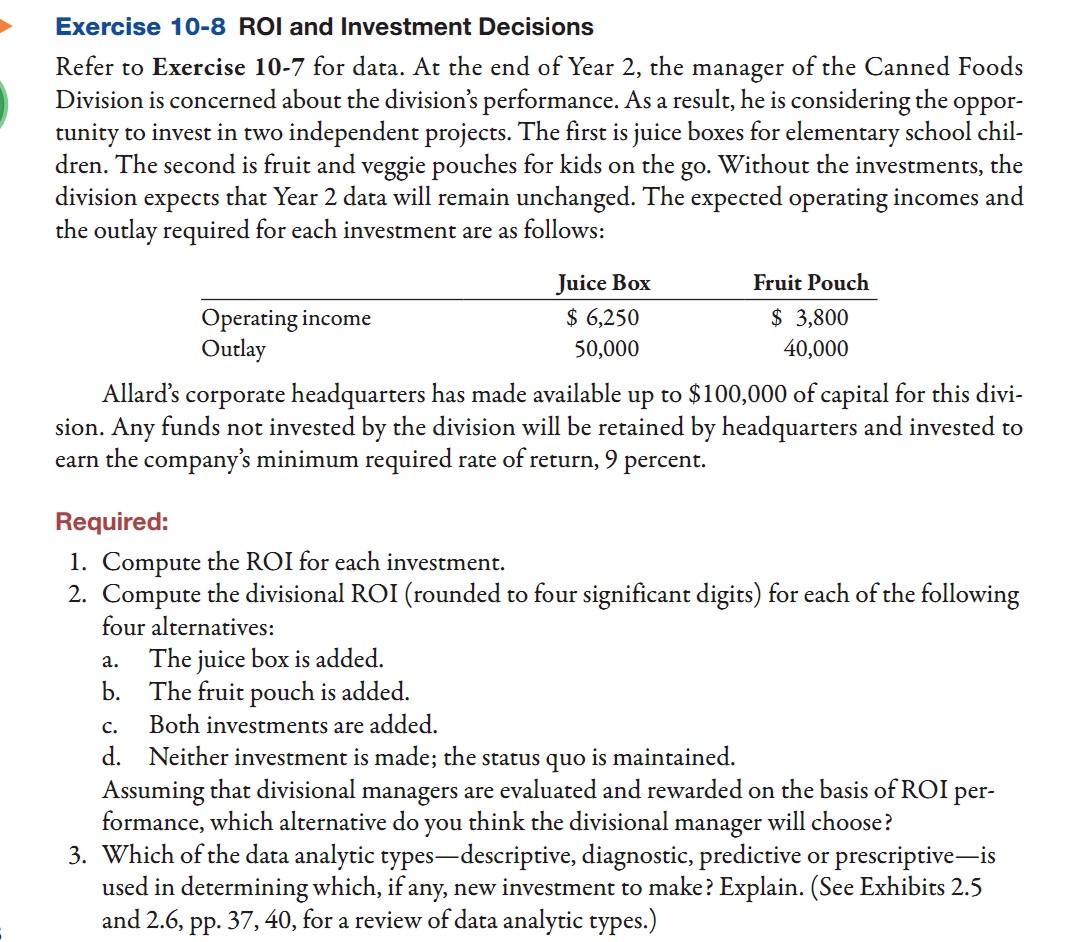Frozen Foods Division: Year 1 Sales Operating income Average operating assets $6,000,000