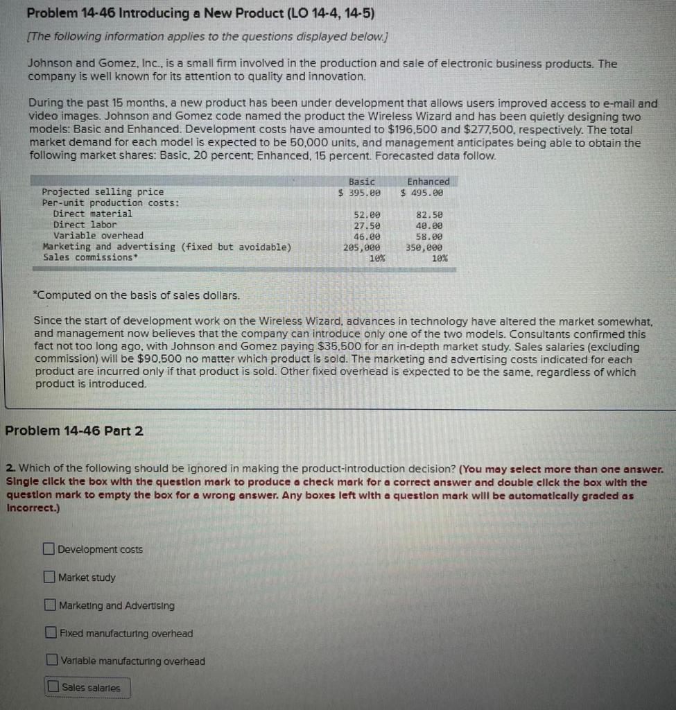  Problem 14-46 Introducing a New Product (LO 14.4, 14-5) (The following