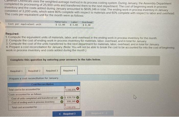 and transferred them to the next department. The cost of beginning work