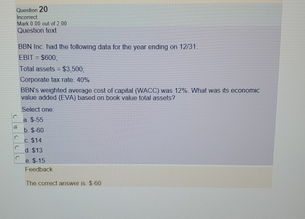  solve by showing steps in excel Question 20 Incorrect Mark 0.00