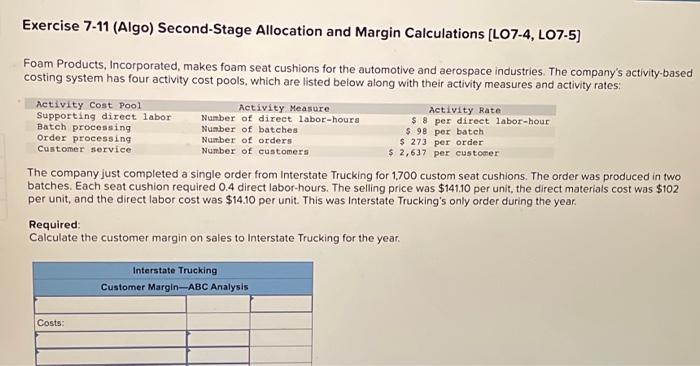  Exercise 7-11 (Algo) Second-Stage Allocation and Margin Calculations (LO7-4, LO7-5) Foam