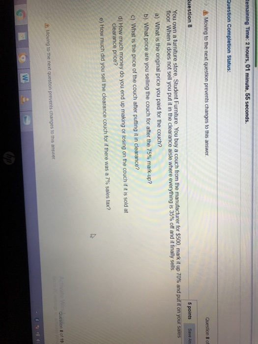  Remaining Time: 2 hours, 01 minute, 55 seconds. Question Completion Status: