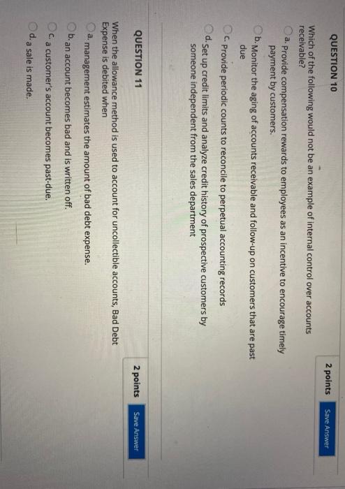  QUESTION 10 2 points Save Answer Which of the following would