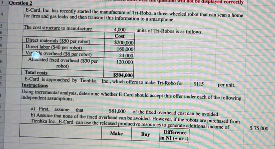  be displayed correctly 3 Question 2 E-Card, Inc. has recently started