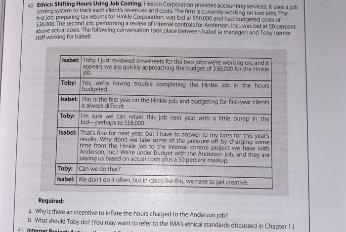 I need help with question #40 40. Ethics: Shifting Hours Using Job