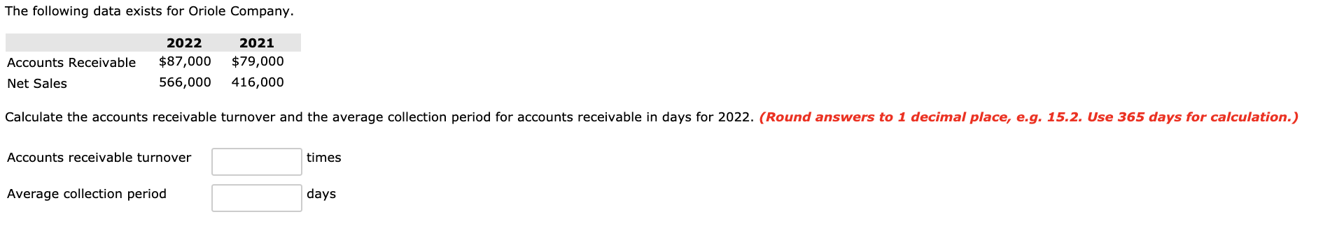 Please help me with BOTH blanks. The following data exists for Oriole