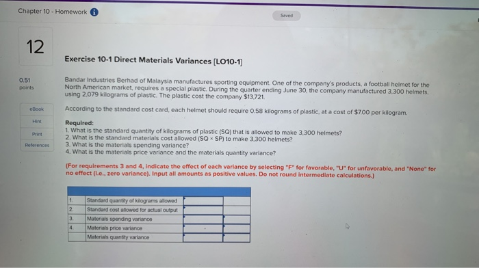  Chapter 10 - Homework 12 Exercise 10-1 Direct Materials Variances (LO10-1)
