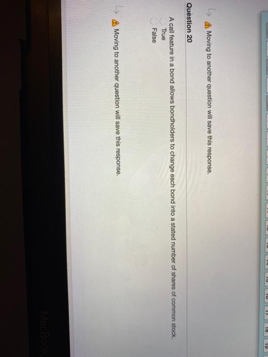  L A Moving to another question will save this response. Question