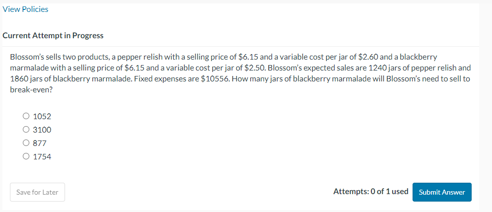  Current Attempt in Progress Blossom's sells two products, a pepper relish