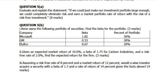 QUESTION 5(a) Evaluate and explain the statement: "If we could just