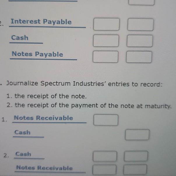 note to Spectrum Industries for merchandise inventory Assume a 360-day year. For