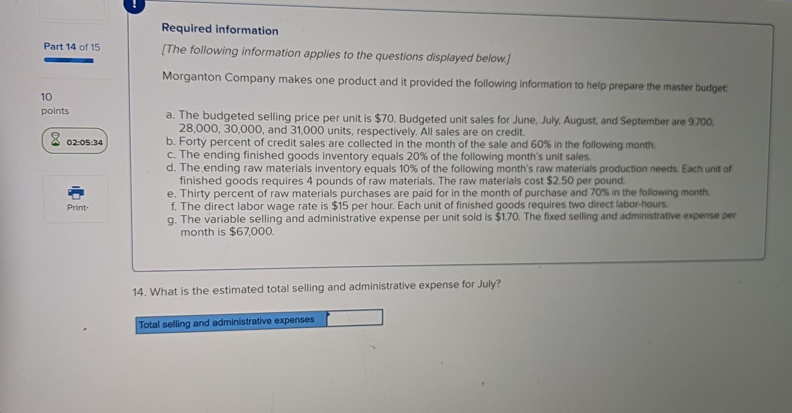 questions displayed below.) Morganton Company makes one product and it provided the