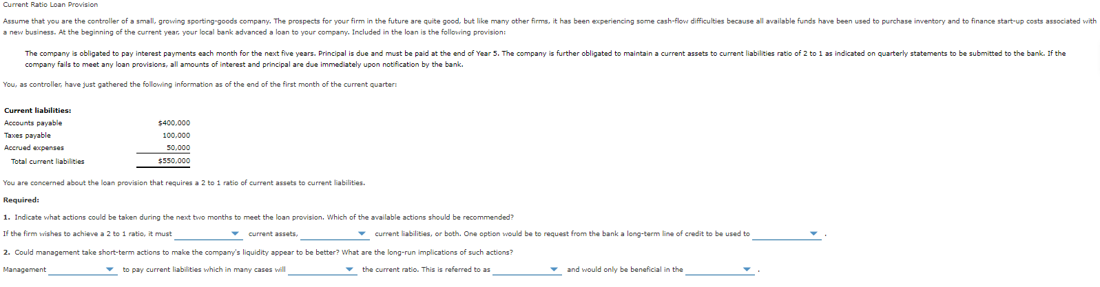  Current Ratio Loan Provision Assume that you are the controller of
