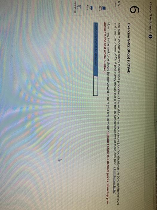  Chapter 9 Assignment 6 Exercise 9-62 (Algo) (L09-4) 125 points You