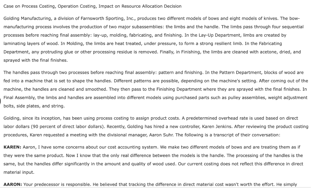 Case on Process Costing, Operation Costing, Impact on Resource Allocation Decision