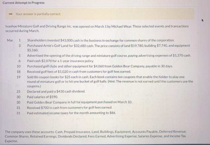  Current Attempt in Progress Your answer is partially correct. Mar. 1