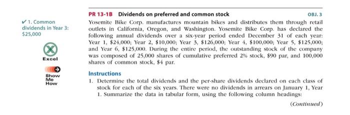  OBJ. 3 1. Common dividends in Year 3: $25,000 Excel PR