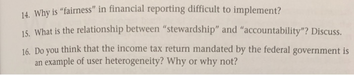 Why is "fairness" in financial reporting difficult to implement? 15. What