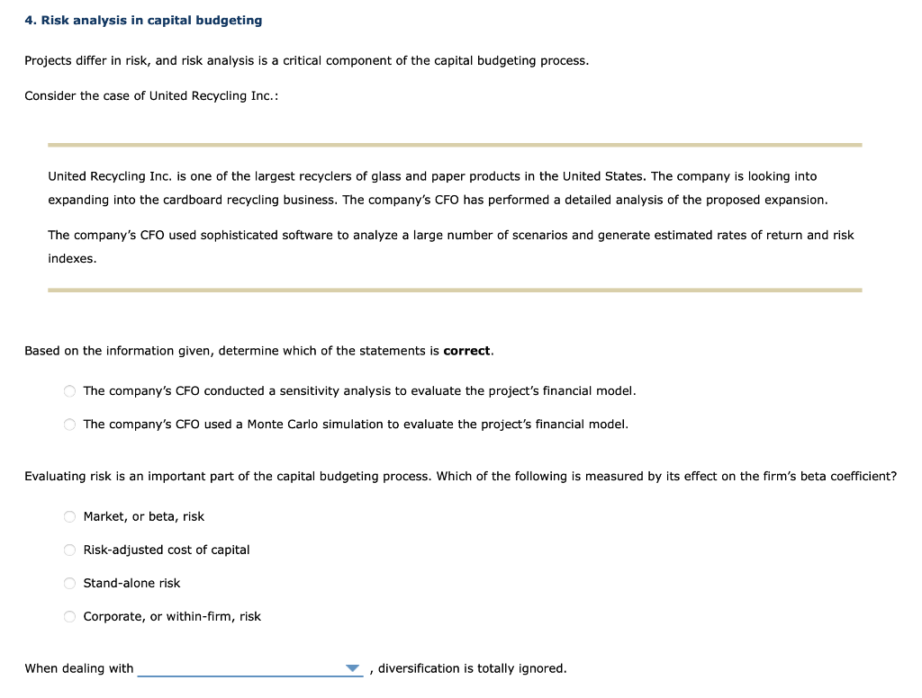 4. Risk analysis in capital budgeting Projects differ in risk, and