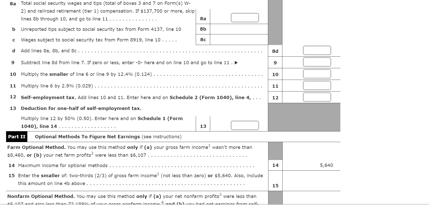 is a self-employed surfboard-maker in 2020. His Schedule C net income is