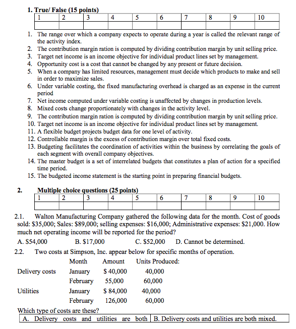 1. True False (15 points) 1 2 3 4 5 6
