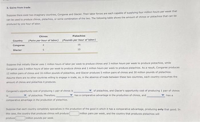  3. Gains from trade Suppose there exist two imaginary countries, Congaree