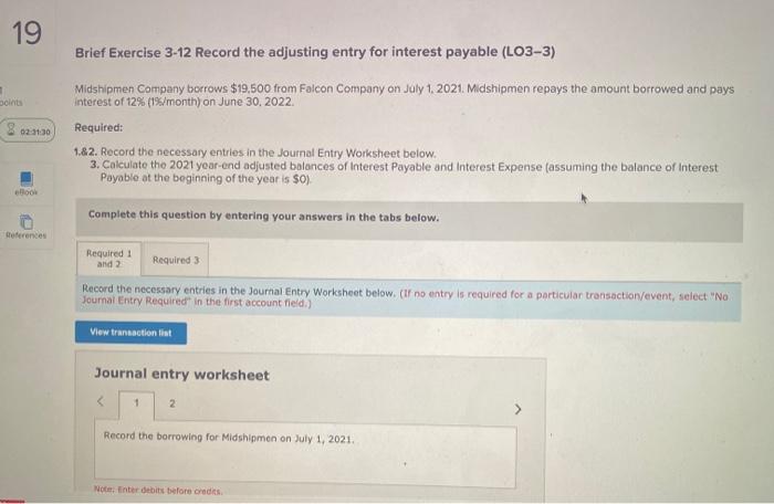  19 Dolnit Brief Exercise 3-12 Record the adjusting entry for interest