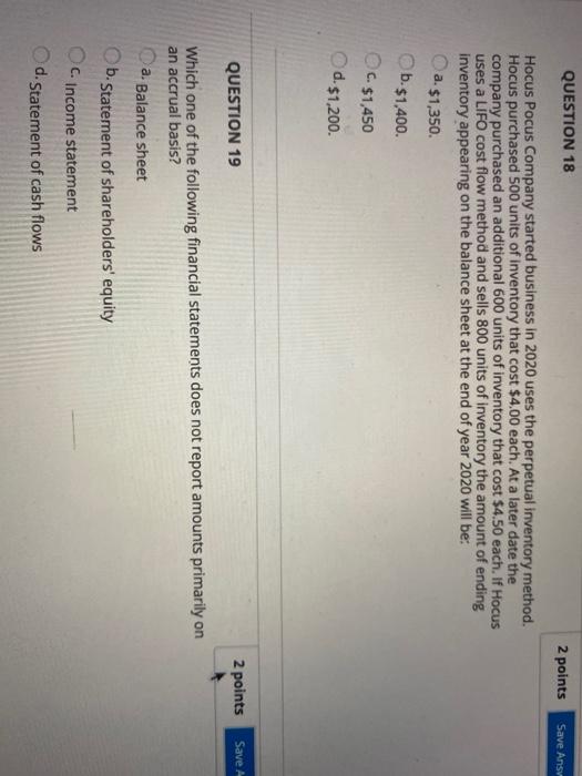  QUESTION 18 2 points Save Ansv Hocus Pocus Company started business