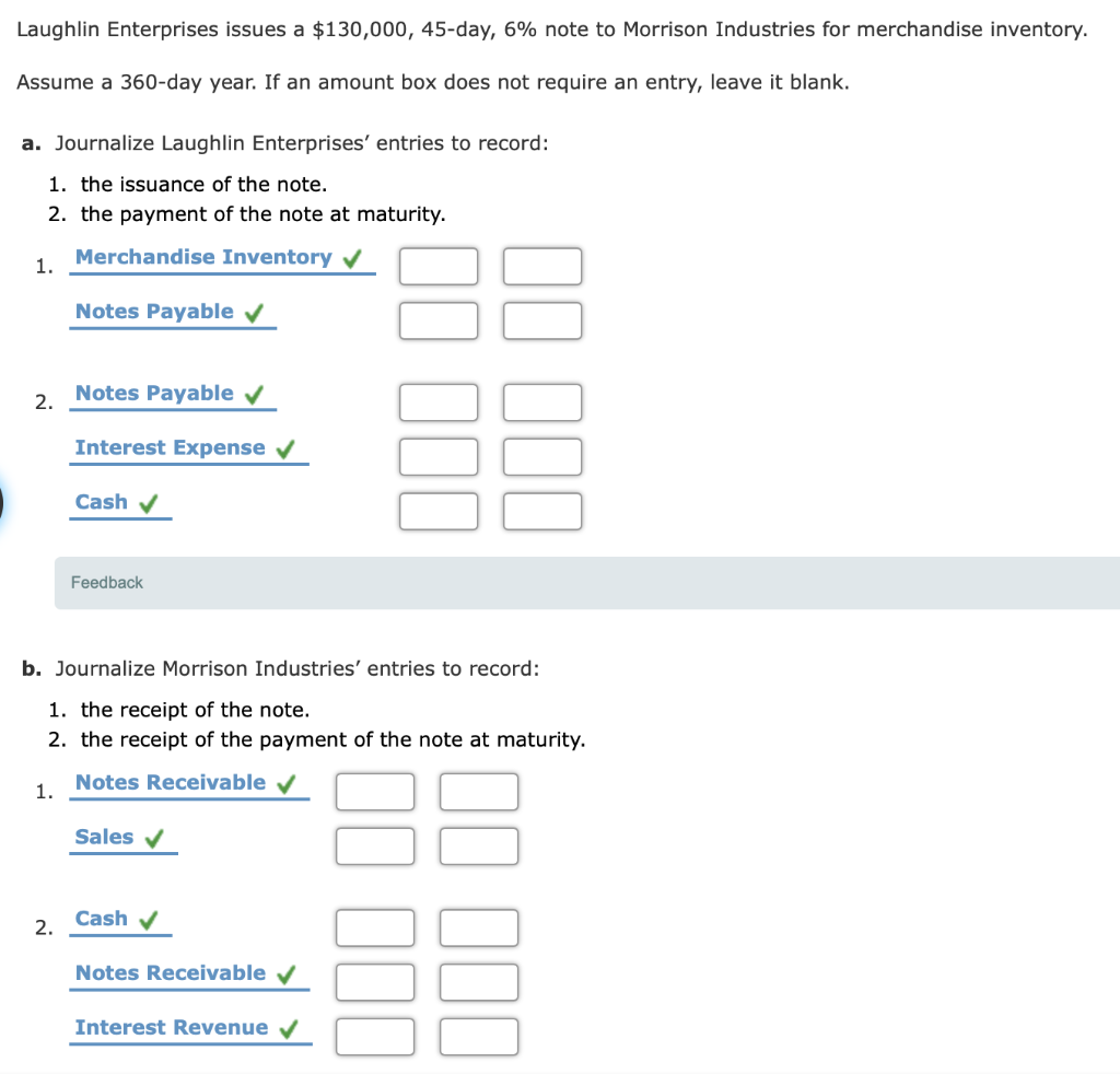  Laughlin Enterprises issues a $130,000, 45-day, 6% note to Morrison Industries
