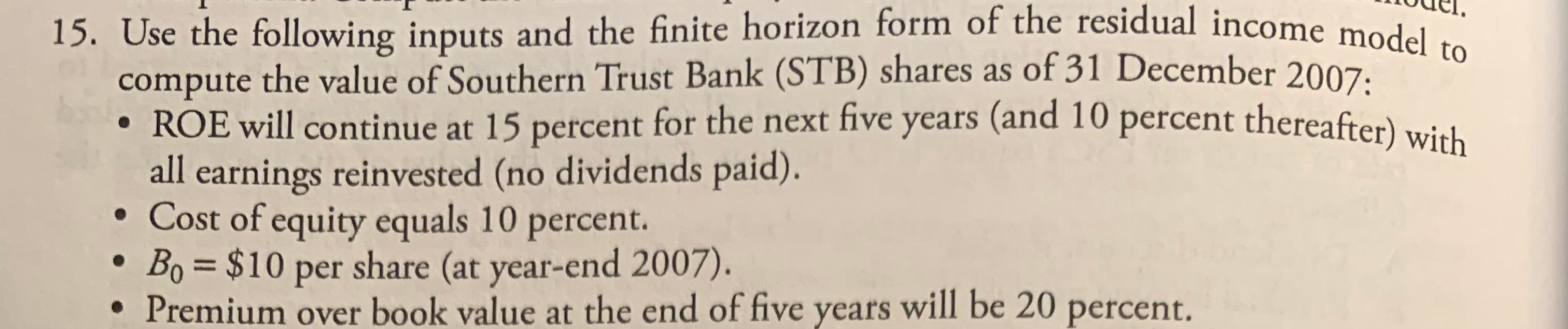  Please show work. 15. Use the following inputs and the finite