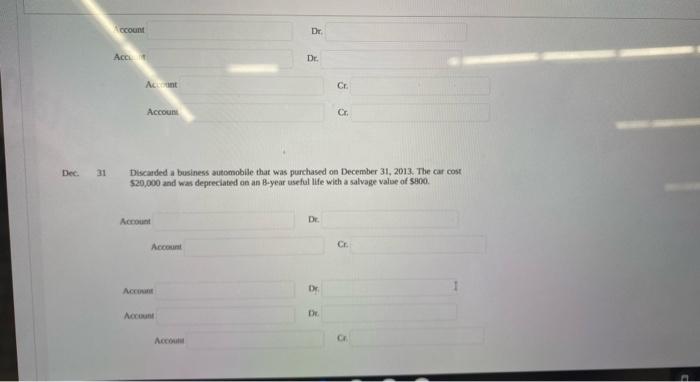 Company for 2018. Instructions. Journaline all entrieruired as a result of the