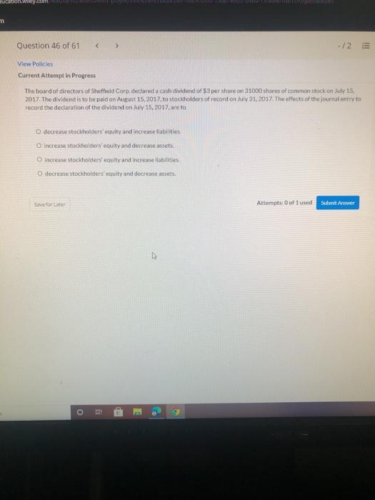  Question 46 of 61 -/2 E View Policies Current Attempt in