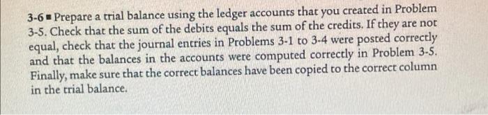 please help i just have this last part! 3-6 = Prepare a