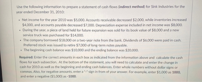  . . Use the following information to prepare a statement of
