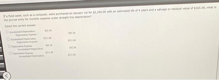  54253 If a fixed asset, such as a computer, were purchased