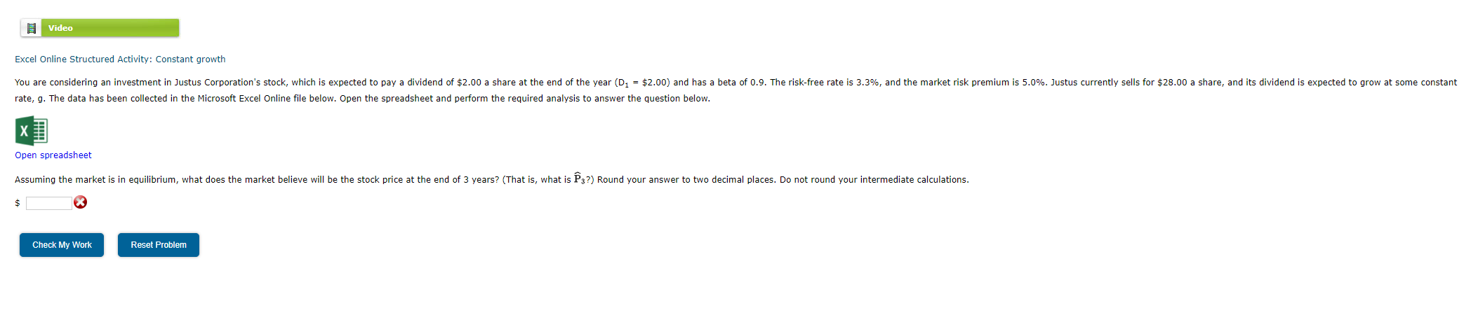 Video Excel Online Structured Activity: Constant growth You are considering an