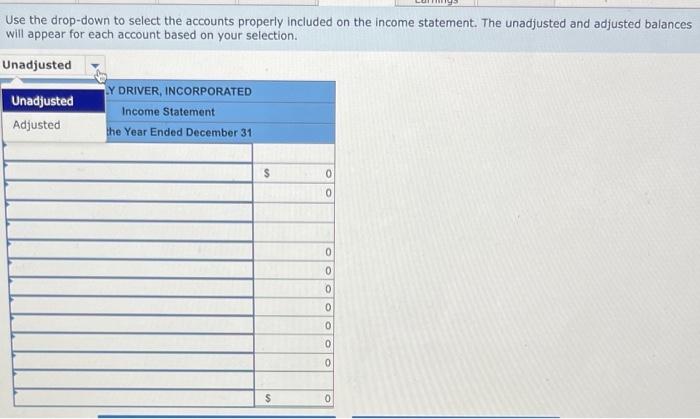and made notes shown in the right column DAILY DRIVER, INCORPORATED Unadjusted