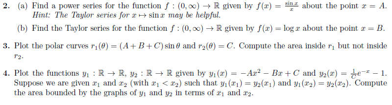  For the Questions: A = 8 B = 5 C =