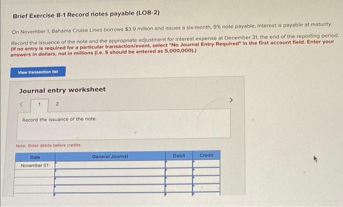  Brief Exercise 8-1 Record notes payable (LO8-2) On November 1, Bahama