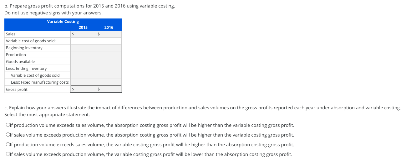 total unit manufacturing costs of $67, of which $39 is variable. No