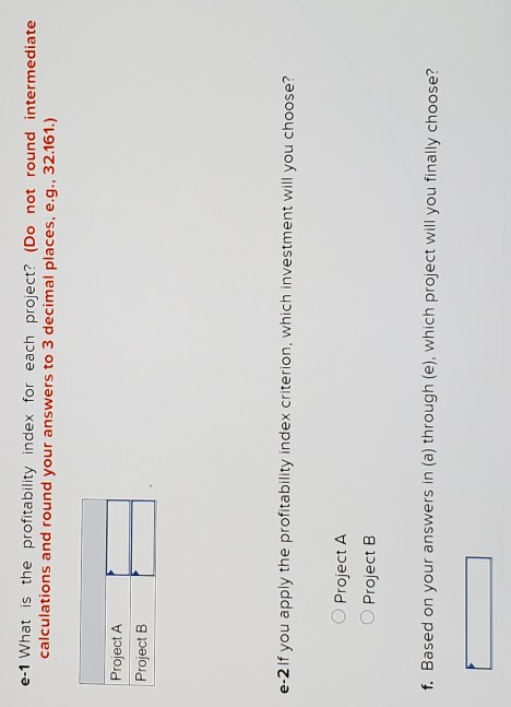 the payback period for each project? (Do not round intermediate calculations and