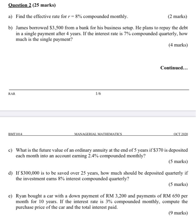 managerial math Question 2 (25 marks) a) Find the effective rate for