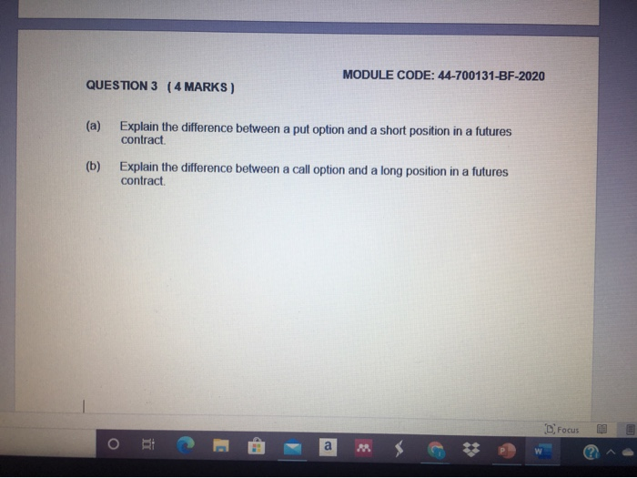  MODULE CODE: 44-700131-BF-2020 QUESTION 3 ( 4 MARKS) (a) Explain the