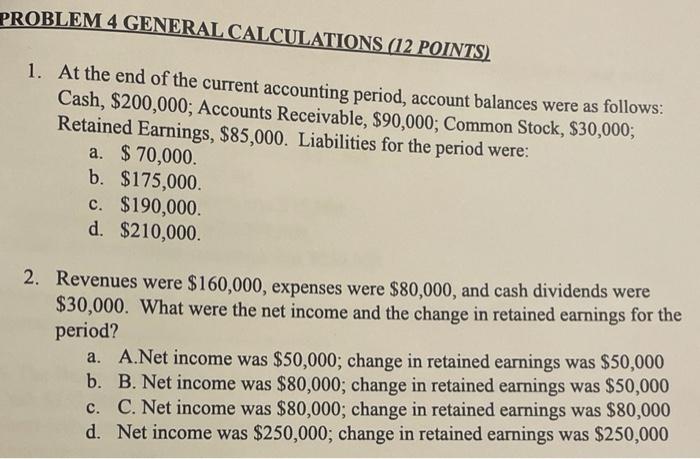 Please state the correct answer for numbers 1 and 2. thank you