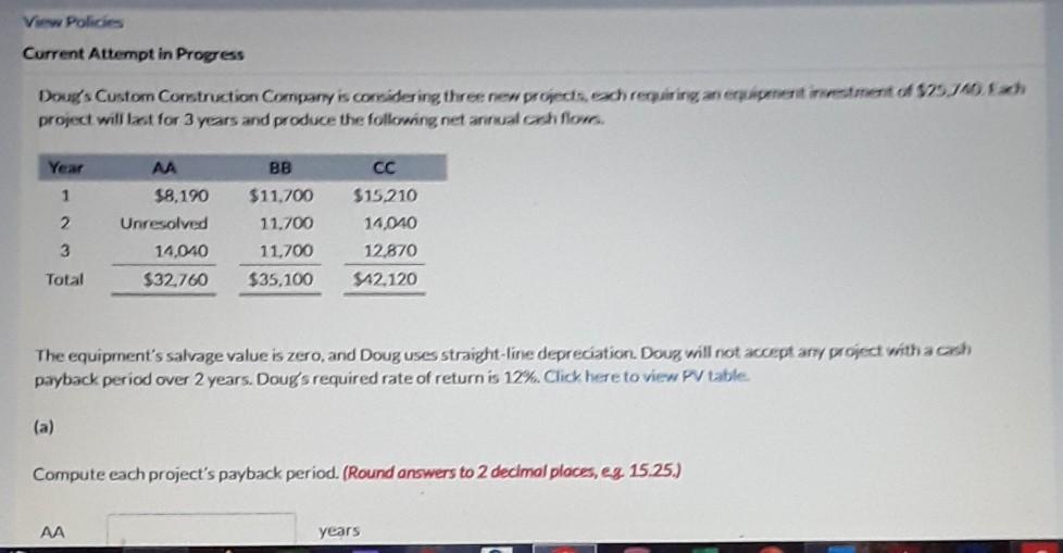 it's only 1 question Vw Policies Current Attempt in Progress Doug's