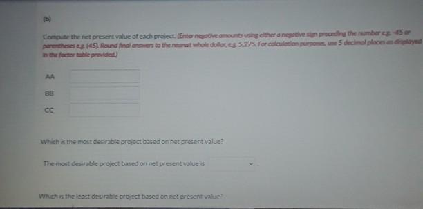following net animal cash flow Year BB 1 MA $8,190 Unresolved 14,040