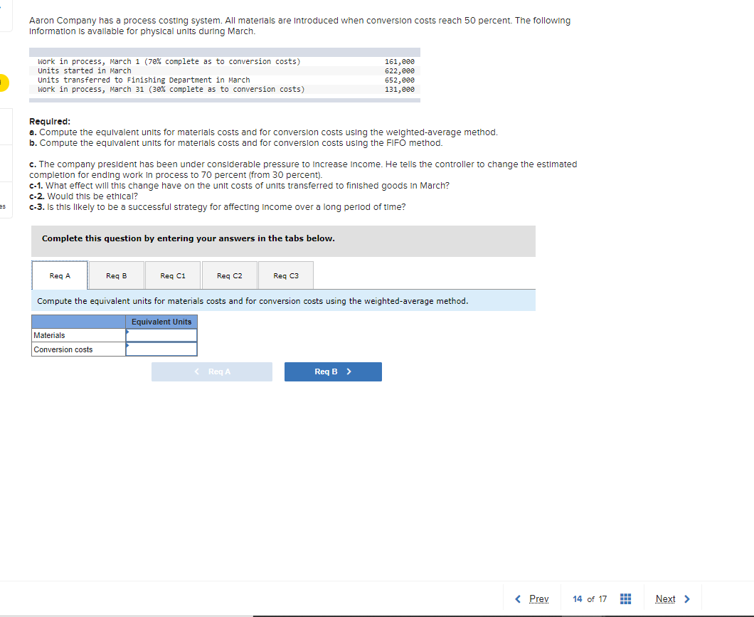  Aaron Company has a process costing system. All materials are Introduced