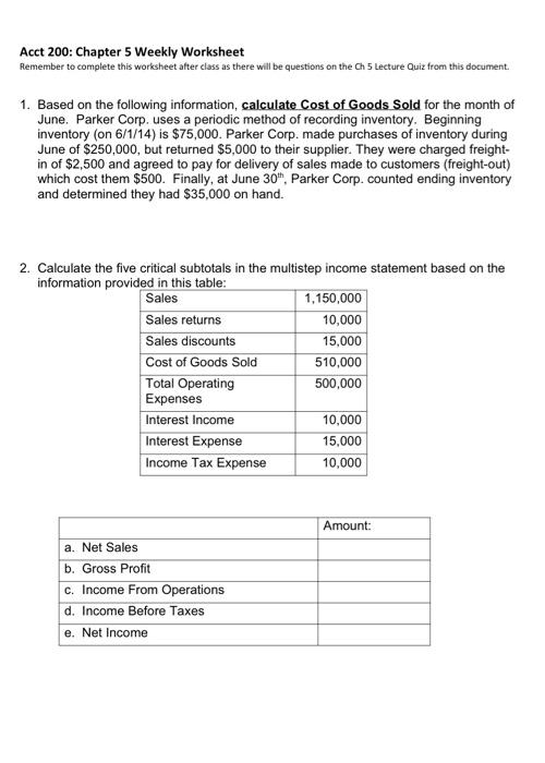  Please show all work! Acct 200: Chapter 5 Weekly Worksheet Remember