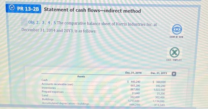  PR 13-2B Statement of cash flows-indirect method Obj. 2, 3, 4,